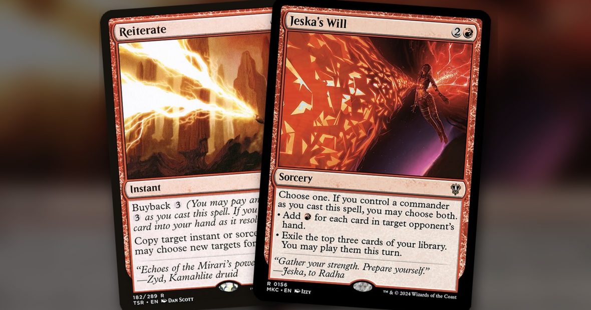 Reiterate + Jeska’s Will: combo Commander mono rojo