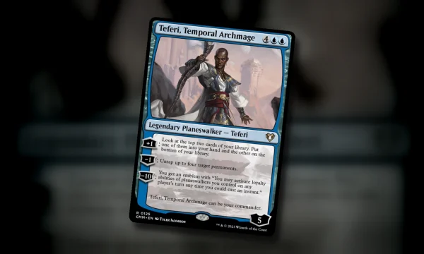 Teferi, Temporal Archmage: guía de Commander mono azul de control